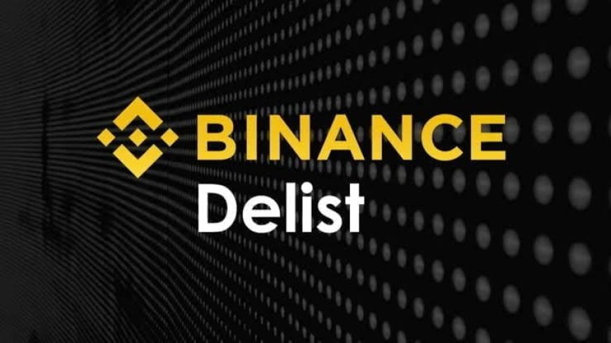 Binance va delista OMG, WAVES, WNXM și XEM pe 17 iunie