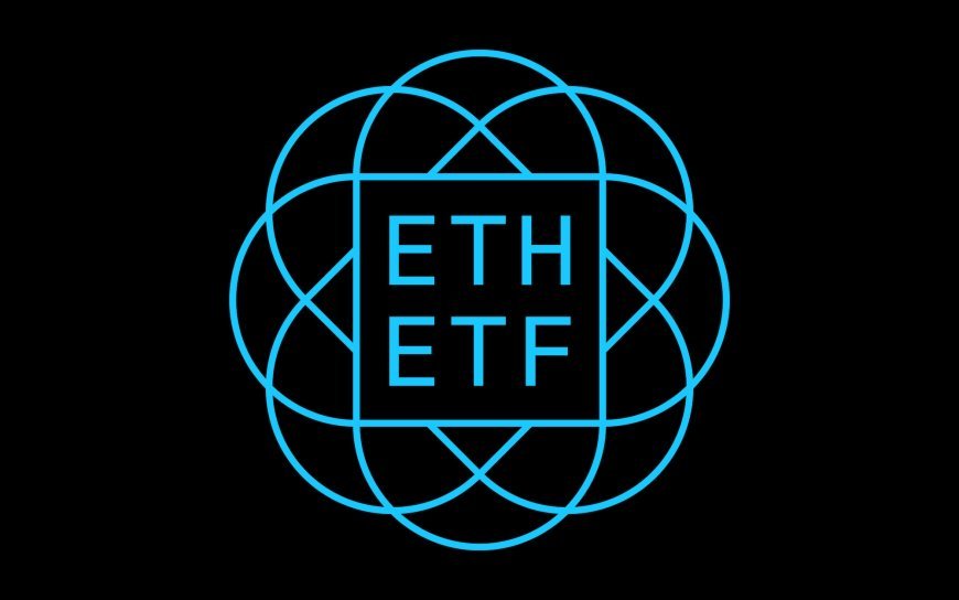 Vin ETF-urile Ethereum - Iată ce trebuie să știți